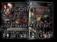 Box art for Painkiller:
Hell & Damnation Trainer