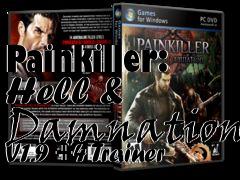 Box art for Painkiller:
Hell & Damnation V1.9 +4 Trainer