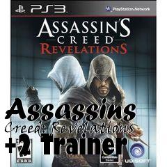 Box art for Assassins
Creed: Revelations +2 Trainer