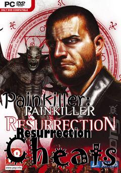 Box art for Painkiller:
            Resurrection Cheats