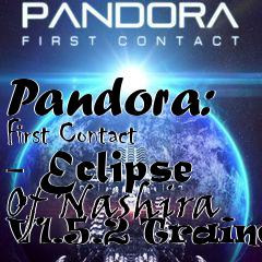 Box art for Pandora:
First Contact - Eclipse Of Nashira V1.5.2 Trainer