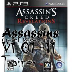 Box art for Assassins
Creed: Revelations V1.01 +11 Trainer