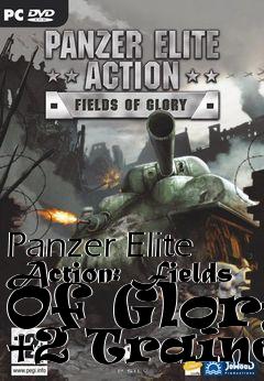 Box art for Panzer
Elite Action: Fields Of Glory +2 Trainer