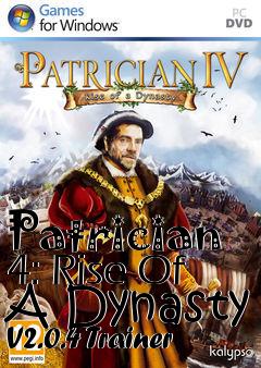Box art for Patrician
4: Rise Of A Dynasty V2.0.4 Trainer