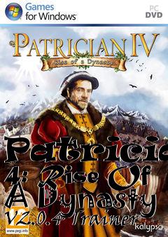 Box art for Patrician
4: Rise Of A Dynasty V2.0.4 Trainer