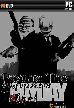 Box art for Payday:
The Heist V12.15.2011 Trainer