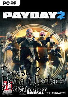 Box art for Payday
2 Beta Update 1 +10 Trainer