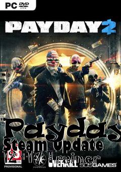 Box art for Payday
2 Steam Update 12 +17 Trainer