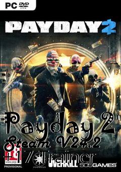 Box art for Payday
2 Steam V24.2 +17 Trainer