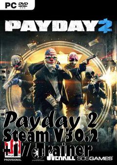 Box art for Payday
2 Steam V30.2 +17 Trainer