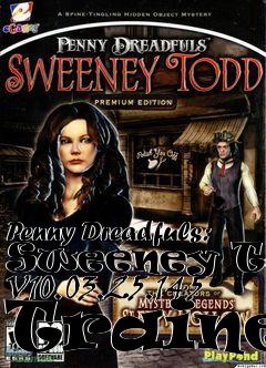 Box art for Penny
Dreadfuls: Sweeney Todd V10.03.25.145 Trainer