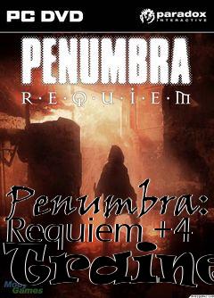 Box art for Penumbra:
Requiem +4 Trainer