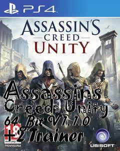 Box art for Assassins
Creed: Unity 64 Bit V1.1.0 +2 Trainer