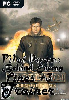 Box art for Pilot
Down: Behind Enemy Lines +3 Trainer