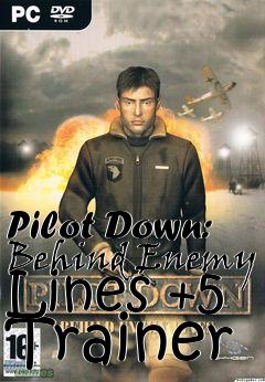 Box art for Pilot
Down: Behind Enemy Lines +5 Trainer