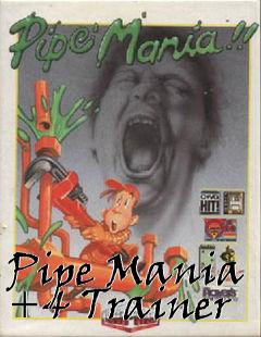 Box art for Pipe
Mania +4 Trainer