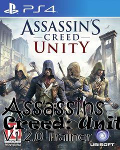 Box art for Assassins
Creed: Unity V1.2.0 Trainer