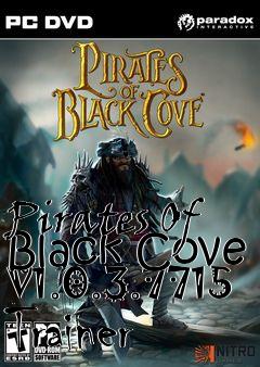 Box art for Pirates
Of Black Cove V1.0.3.7715 Trainer