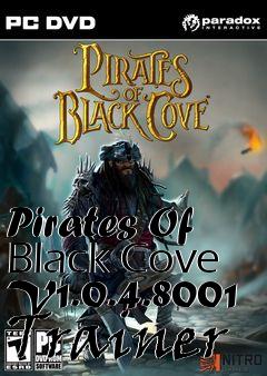 Box art for Pirates
Of Black Cove V1.0.4.8001 Trainer