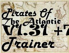 Box art for Pirates
Of The Atlantic V1.31 +7 Trainer
