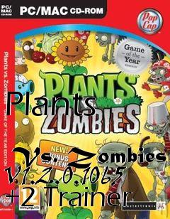 Box art for Plants
            Vs. Zombies V1.2.0.1065 +2 Trainer