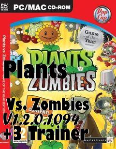 Box art for Plants
            Vs. Zombies V1.2.0.1094 +3 Trainer