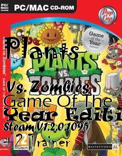 Box art for Plants
            Vs. Zombies Game Of The Year Edition Steam V1.2.0.1095 +2 Trainer