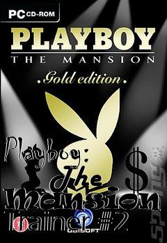 Box art for Playboy:
      The Mansion +2 Trainer #2