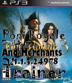 Box art for Port
Royale 3: Pirates And Merchants V1.1.3.24978 Trainer