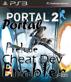 Box art for Portal
            Prelude Cheat Dev Enabler