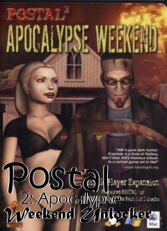 Box art for Postal
      2: Apocalypse Weekend Unlocker
