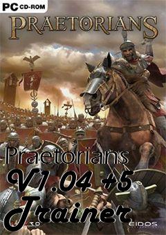 Box art for Praetorians
V1.04 +5 Trainer