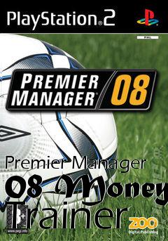 Box art for Premier
Manager 08 Money Trainer