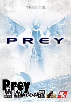 Box art for Prey
            Unlocker