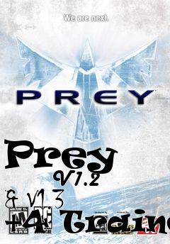 Box art for Prey
            V1.2 & V1.3 +4 Trainer