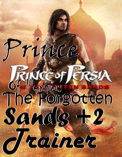 Box art for Prince
            Of Persia: The Forgotten Sands +2 Trainer