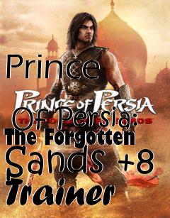 Box art for Prince
            Of Persia: The Forgotten Sands +8 Trainer