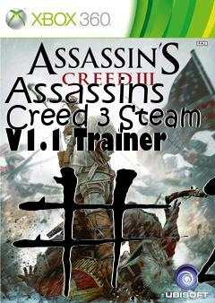 Box art for Assassins
Creed 3 Steam V1.1 Trainer #2