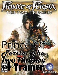 Box art for Prince
Of Persia: The Two Thrones +4 Trainer