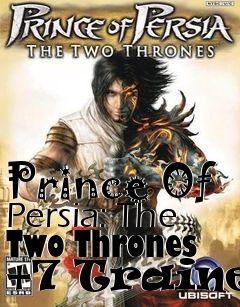 Box art for Prince
Of Persia: The Two Thrones +7 Trainer