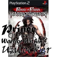Box art for Prince
      Of Persia: Warrior Within Unlocker