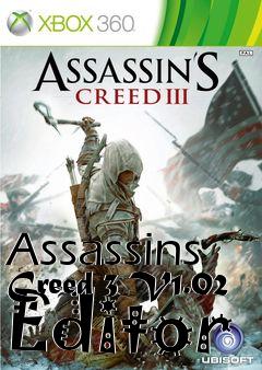 Box art for Assassins
Creed 3 V1.02 Editor