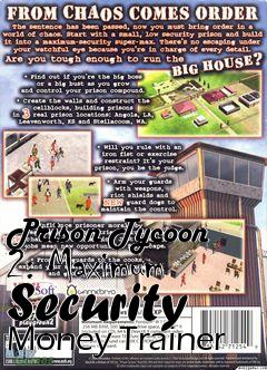 Box art for Prison
Tycoon 2: Maximum Security Money Trainer