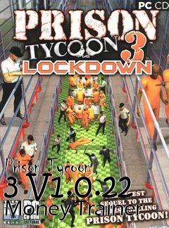 Box art for Prison
Tycoon 3 V1.0.22 Money Trainer
