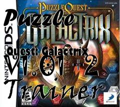 Box art for Puzzle
            Quest: Galactrix V1.01 +2 Trainer