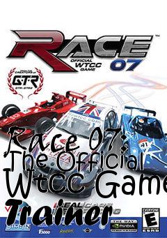 Box art for Race
07:
The Official Wtcc Game Trainer