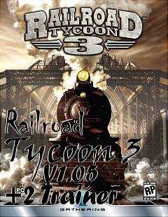 Box art for Railroad Tycoon 3
      V1.05 +2 Trainer