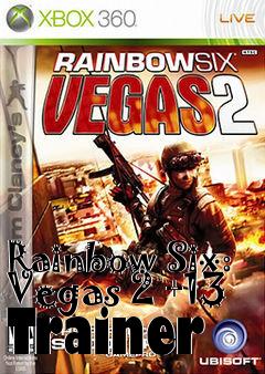 Box art for Rainbow
Six: Vegas 2 +13 Trainer