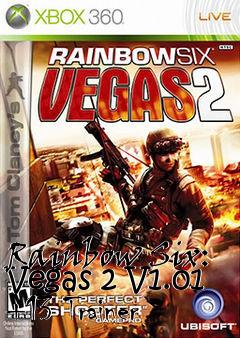 Box art for Rainbow
Six: Vegas 2 V1.01 +13 Trainer