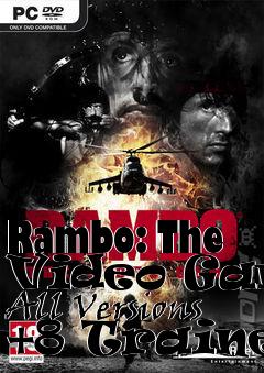 Box art for Rambo:
The Video Game All Versions +8 Trainer